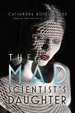 The Mad Scientist's Daughter (eBook, ePUB)