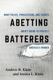 Abetting Batterers (eBook, ePUB)