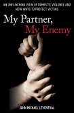 My Partner, My Enemy (eBook, ePUB) My Partner, My Enemy (eBook, ePUB)