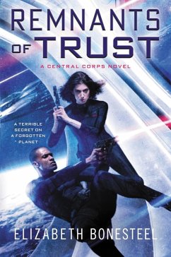 Remnants of Trust (eBook, ePUB) - Bonesteel, Elizabeth