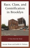 Race, Class, and Gentrification in Brooklyn (eBook, ePUB)