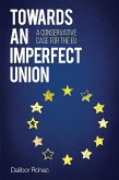 Towards an Imperfect Union (eBook, ePUB)