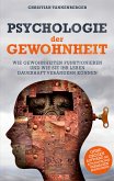 Psychologie der Gewohnheit (eBook, ePUB)