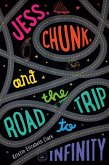 Jess, Chunk, and the Road Trip to Infinity (eBook, ePUB)