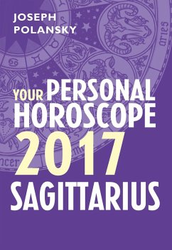 Cover Sagittarius 2017: Your Personal Horoscope (eBook, ePUB)