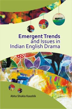 Cover Emergent Trends and Issues in Indian English Drama (eBook, ePUB)