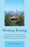 Writing Beijing (eBook, ePUB)