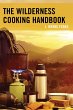 The Wilderness Cooking Handbook (eBook,... - Bild 1
