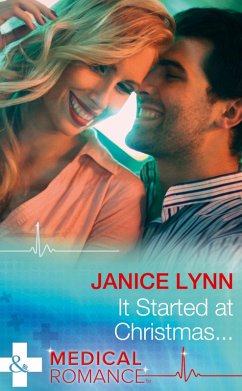 It Started At Christmas... (Mills & Boon Medical) (eBook, ePUB) - Lynn, Janice