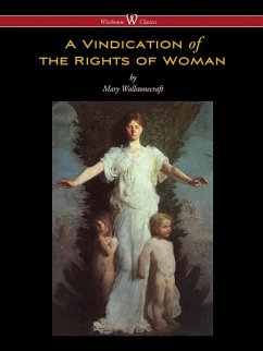 A Vindication of the Rights of Woman (eBook, ePUB) - Wollstonecraft, Mary