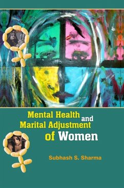 Mental Health and Marital Adjustment of Women (eBook, ePUB) - Sharma, Subhash