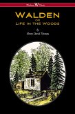 WALDEN or Life in the Woods (Wisehouse Classics Edition) (eBook, ePUB)