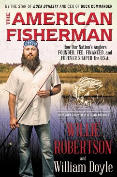 The American Fisherman (eBook, ePUB) - Robertson, Willie; Doyle, William