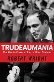 Trudeaumania (eBook, ePUB)