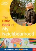 The Little Book of My Neighbourhood (eBook, PDF)
