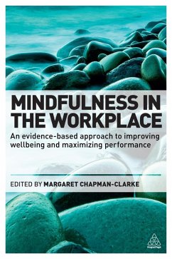 Mindfulness in the Workplace (eBook, ePUB) - Chapman-Clarke, Margaret A.