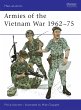 Armies of the Vietnam War 1962-75... - Bild 1