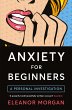 Anxiety for Beginners (eBook, ePUB) - Bild 1
