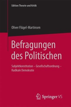 Befragungen des Politischen - Flügel-Martinsen, Oliver