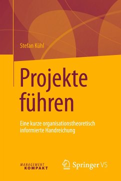 Projekte führen - Kühl, Stefan