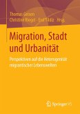 Migration, Stadt und Urbanität