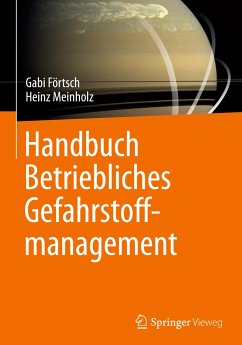 Handbuch Betriebliches Gefahrstoffmanagement - Förtsch, Gabi;Meinholz, Heinz