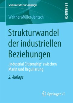 Strukturwandel der industriellen Beziehungen - Müller-Jentsch, Walther