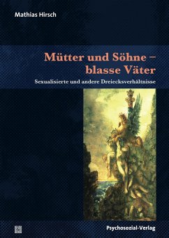 Mütter und Söhne - blasse Väter - Hirsch, Mathias