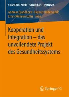 Cover Kooperation und Integration - das unvollendete Projekt des Gesundheitssystems