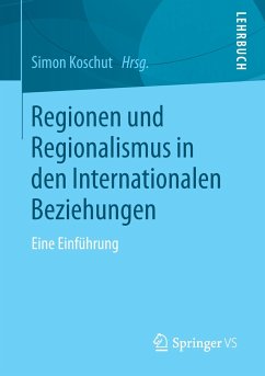 Regionen und Regionalismus in den Internationalen Beziehungen