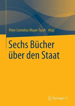 Sechs Bücher über den Staat - Mayer-Tasch, Peter Cornelius