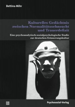 Cover Kulturelles Gedächtnis zwischen Normalitätssehnsucht und Trauerdefizit