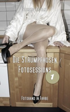 Cover Die Strumpfhosen Fotosessions 1 - Fotoband in Farbe