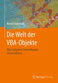 Die Welt der VBA-Objekte Die Welt der VBA-Objekte