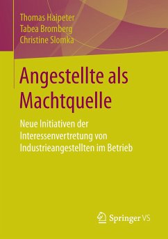 Angestellte als Machtquelle - Haipeter, Thomas;Bromberg, Tabea;Slomka, Christine