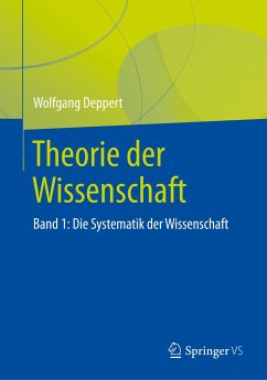 Theorie der Wissenschaft - Deppert, Wolfgang