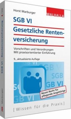 SGB VI - Gesetzliche Rentenversicherung - Marburger, Horst