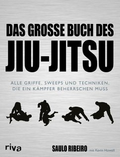 Das große Buch des Jiu-Jitsu - Ribeiro, Saulo;Howell, Kevin