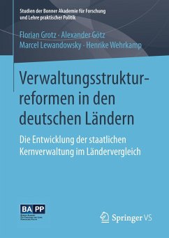 Verwaltungsstrukturreformen in den deutschen Ländern - Grotz, Florian;Götz, Alexander;Lewandowsky, Marcel