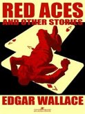 Red Aces and Other Stories (Illustrated) (eBook, ePUB)