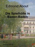 Die Spielhölle in Baden-Baden (eBook, ePUB)