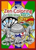 Zen Coloring: Anti-Stress Book 4 (eBook, ePUB)