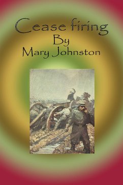 Cease firing (eBook, ePUB) - Johnston, Mary