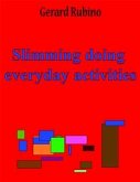 Slimming doing everyday activities (eBook, ePUB)