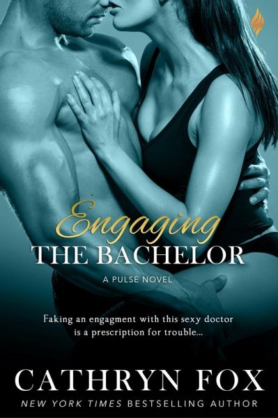 Engaging the Bachelor (eBook, ePUB) Engaging the Bachelor (eBook, ePUB)
