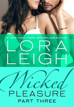 Wicked Pleasure: Part 3 (eBook, ePUB) - Leigh, Lora