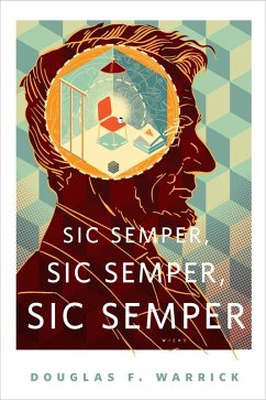 Sic Semper, Sic Semper, Sic Semper (eBook, ePUB) - Warrick, Douglas F.