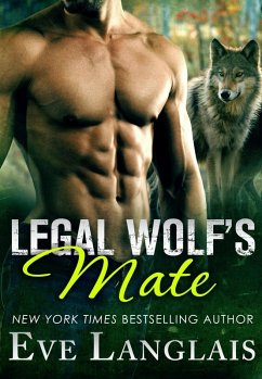 Legal Wolf's Mate (eBook, ePUB) - Langlais, Eve