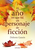 El año en que fui un personaje de ficción (eBook, ePUB)