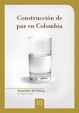 Construcción de paz en Colombia (eBook, PDF)